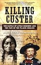 Killing Custer
