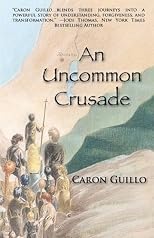 An Uncommon Crusade