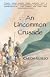 An Uncommon Crusade