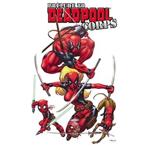 Deadpool Corps Prelude