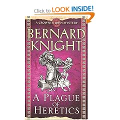 A Plague of Heretics (A Crowner John Mystery)