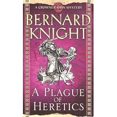 A Plague of Heretics