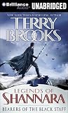Bearers of the Black Staff (Legends of Shannara Duology)
