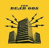 The Dead 60s [SONY XCP CONTENT/COPY-PROTECTED CD]