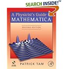 Click here to buy A Physicist's Guide to Mathematica, Second Edition by  Patrick T. Tam.