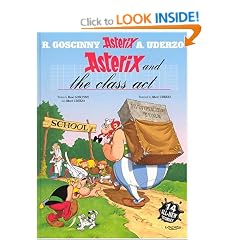Asterix and the Class Act (Asterix (Orion Hardcover))