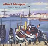 Revue Thalia Edition  / Albert Marquet : Itinéraires maritimes
