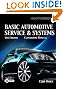 Today's Technician: Basic Automotive Service and Systems