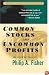 Common Stocks and Uncommon Profits and Other Writings
