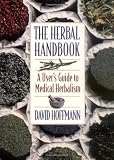 The Herbal Handbook: A User s Guide to Medical Herbalism [Paperback]