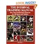 The Interval Training Manual: 520+ Interval Running Workouts for All Sports And Abilities