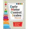 Early Motor Control Scales: (Emcs) Manual by  Deborah A. Hayden, Amy M. Wetherby, Julie E. Cleary, and Barry M.