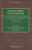 European Public Procurement: The European Public Procurement Directives and 25 Years of Jurisprudence by the Court of Justice of the European Communities