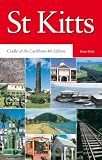 St Kitts: Cradle of the Caribbean (Macmillan Caribbean Guides)