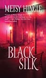 Black silk