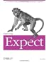 Exploring Expect: A Tcl-based Toolkit for Automating Interactive Programs