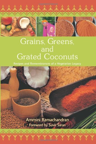 grains greens and grated coconuts recipes and remembrances of a vegetarian legacy