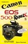 Canon EOS 500/Rebel XS/X (Hove User's Guide)