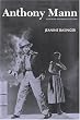 Anthony Mann (Wesleyan Film)