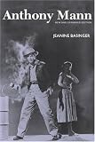  : Anthony Mann (Wesleyan Film)
