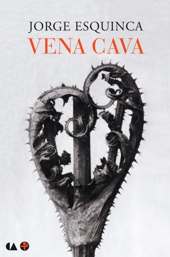 Vena cava (Biblioteca Era) (Spanish Edition)