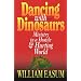 Dancing with Dinosaurs: Ministry in a Hostile & Hurting World