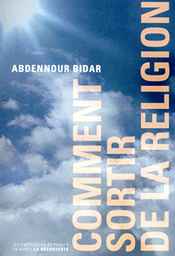 Comment sortir de la religion Comment sortir de la religion