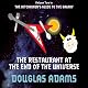 The Restaurant at the End of the Universe