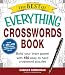 The Best of Everything Crosswords Book: Build Your Brain Power with 150 Easy to Hard Crossword Puzzles