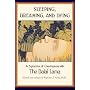 Sleeping, Dreaming, and Dying: An Exploration of C&hellip de His Holiness the Dalai Lamai