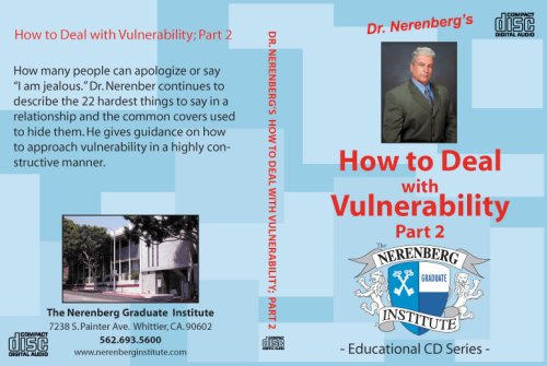 How to Deal with Vulnerability; Part 2