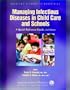Managing Infectious Diseases in Child Care and Schools: A Quick Reference Guide (American Academy of Pediatrics)