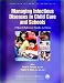 Managing Infectious Diseases in Child Care and Schools