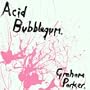 Acid Bubblegum