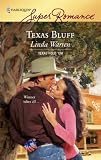Texas Bluff (Texas Hold'em, Book 5) (Harlequin Superromance, No 1470)