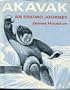 Akavak: an Eskimo Journey