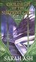 Children Of The Serpent Gate (THE TEARS OF ARTAMON:)