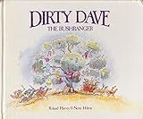Dirty Dave the bushranger