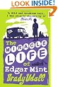 The Miracle Life Of Edgar Mint
