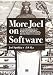 More Joel on Software