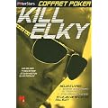 Coffret Poker Kill Elky
