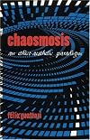 Chaosmosis: An Ethicoaesthetic Paradigm