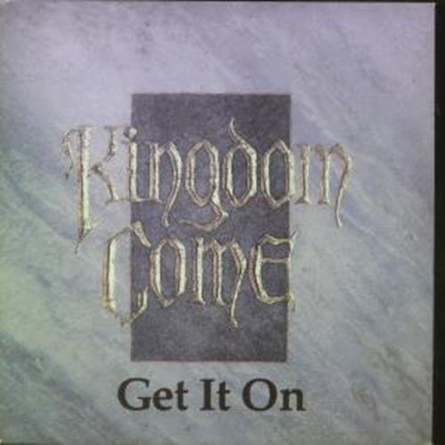 KINGDOM COME - Get It On (CD Video) - Zortam Music