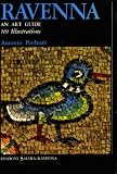 Ravenna : An Art Guide