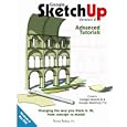Google SketchUp 6: Advanced Exercises