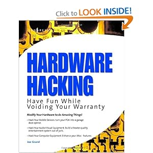 Hardware Hacking - Joe Grand 