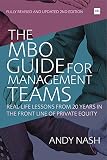The MBO guide for management teams : real-life lessons from 20 years in the front line of private equity