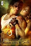 Handcuffs and Silk (1 Night Stand Series)