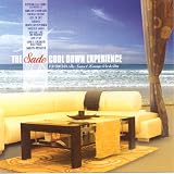 The Sade Cool Down Experience