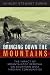 Bringing Down the Mountains: The Impact of Mountaintop Removal on Southern West Virginia Communities